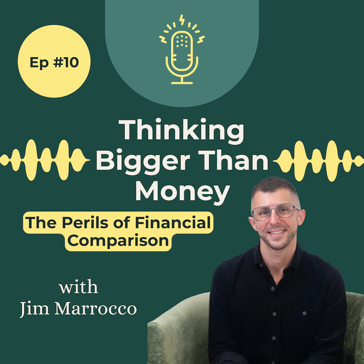 Episode 10: Perils of Financial Comparison